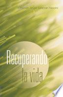 Libro Recuperando la vida