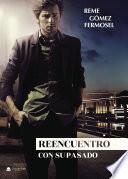 Libro Reencuentro con su pasado