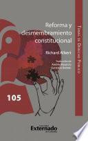 Libro Reforma y desmembramiento constitucional