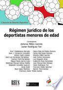 Libro Régimen jurídico de los deportistas menores de edad