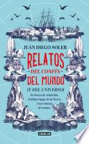 Libro Relatos del confín del mundo (y del universo)