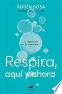 Libro Respira, aquí y ahora