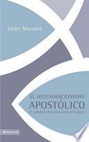 Libro Restauracionismo Apostólico