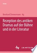 Libro Rezeption des antiken Dramas auf der Bühne und in der Literatur