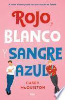 Libro Rojo, blanco y sangre azul