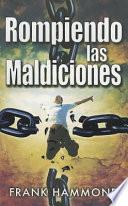 Libro Rompiendo Las Maldiciones