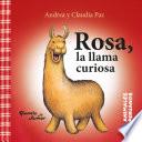 Libro Rosa, la llama curiosa (Animales peruanos 8)