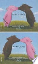 Libro Rosa Y Trufo - Trufo Y Rosa