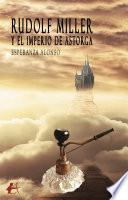 Libro Rudolf Miller y el Imperio de Astorga