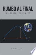 Libro Rumbo Al Final