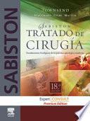 Libro SABISTON. Tratado de Cirugía. Fundamentos biológicos de la práctica quirúrgica moderna + Expert Consult + Premium Edition