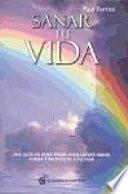Libro Sanar Tu Vida