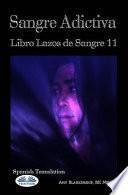 Libro Sangre adictiva. Lazos de sangre