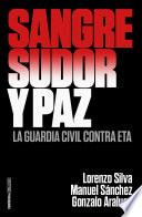 Libro Sangre, sudor y paz