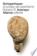 Libro Schopenhauer: la lucidez del pesimismo