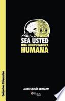 Libro Sea Usted Una Computadora Humana