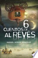 Libro Seis cuentos de al revés