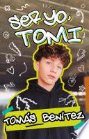 Libro Ser yo, Tomi