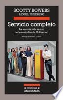 Libro Servicio Completo: La Secreta Vida Sexual de las Estrellas de Hollywood = Full Service