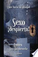 Libro Sexo, ¡despierta!