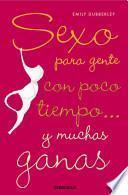 Libro Sexo para gente con poco tiempo y muchas ganas