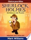 Libro Sherlock para Niños: Estrella de Plata