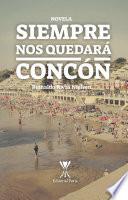 Libro Siempre nos quedará Concón