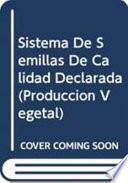 Libro Sistema de Semillas de Calidad Declarada (Estudios Fao Produccion Y Proteccion Vegetal)