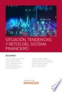 Libro Situación, tendencias y retos del sistema financiero