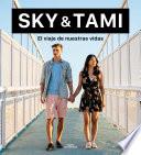 Libro SKY & TAMI. El viaje de nuestras vidas