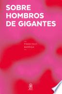 Libro Sobre hombros de gigantes