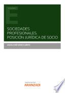 Libro Sociedades Profesionales. Posición jurídica de socio