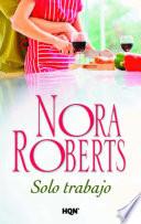 Libro Sólo trabajo
