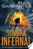 Libro Sombra infernal: Un thriller de acción, misterio y suspense