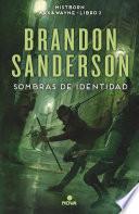 Libro Sombras de identidad (Nacidos de la bruma [Mistborn] 5)