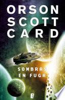 Libro Sombras en fuga (Saga de la Sombra de Ender 5)