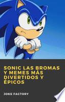 Libro Sonic las Bromas y Memes más Divertidos y Épicos