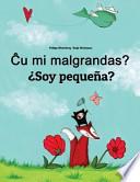 Libro Soy pequea? Cu mi malgrandas?