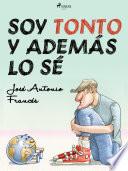 Libro Soy tonto y además lo sé