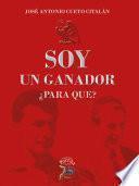 Libro Soy un ganador ¿Para qué?