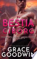 Libro Su bestia ciborg