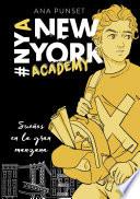Libro Sueños en la gran manzana (Serie New York Academy 2)
