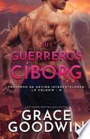 Libro Sus guerreros ci ́borg