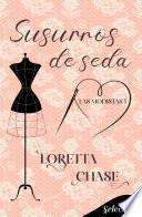 Libro Susurros de seda (Las modistas 1)