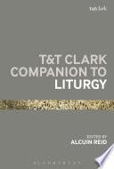 Libro T&T Clark Companion to Liturgy