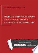 Libro Tarjetas y créditos revolving o rotativos. La usura y el control de transparencia