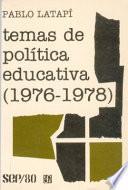 Libro Temas de política educativa (1976-1978)