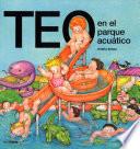 Libro Teo en el parque acuatico