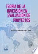 Libro Teoría de la inversión en evaluación de proyectos - 1ra edición