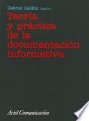 Libro Teoría y práctica de la documentación informativa